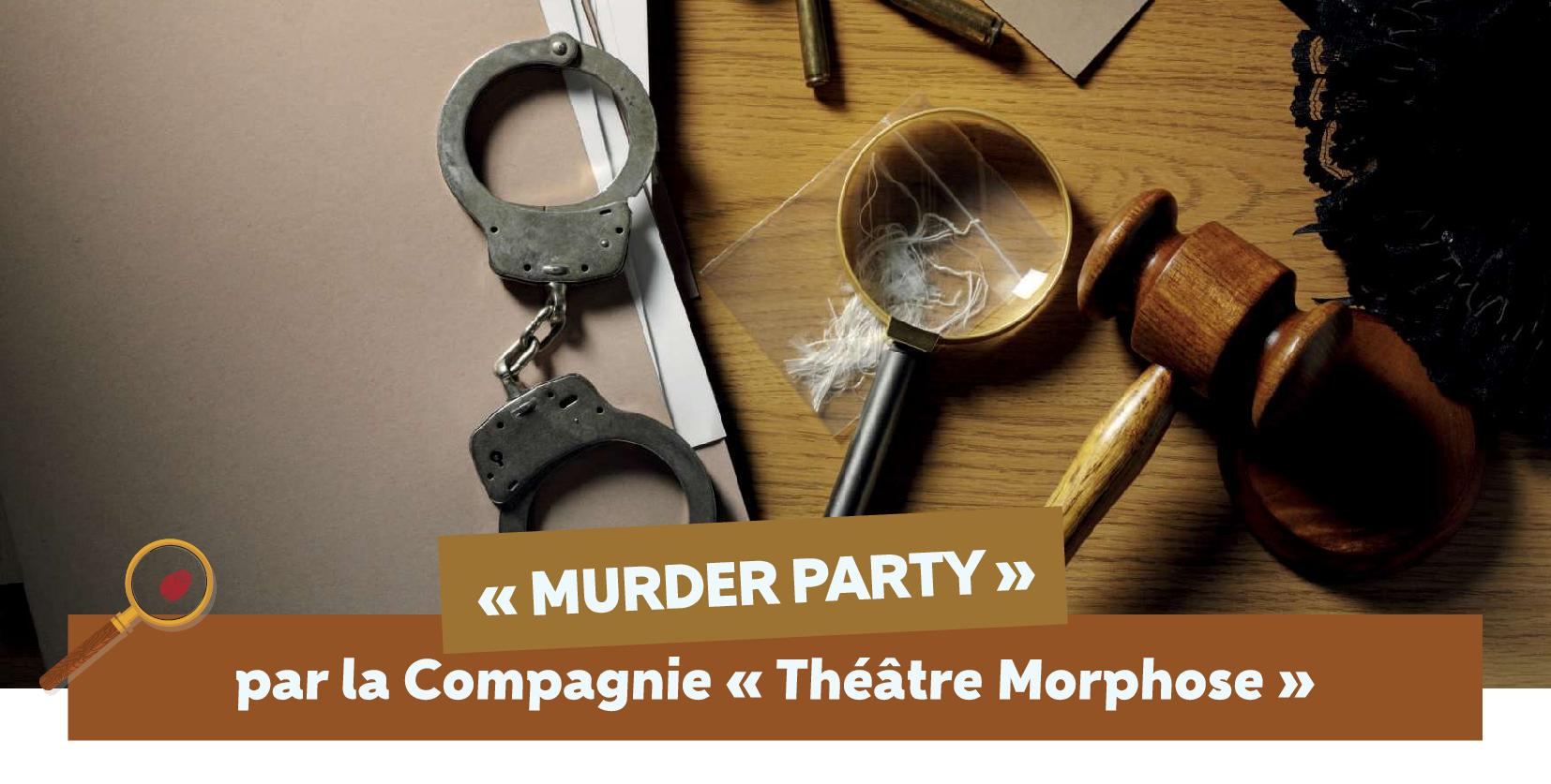 Musée des Merveilles : "Murder party"