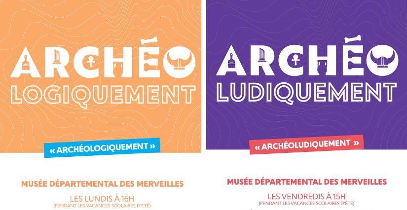 Musée des Merveilles : les animations "Archéo-logiquement" et "Archéo-ludiquement"